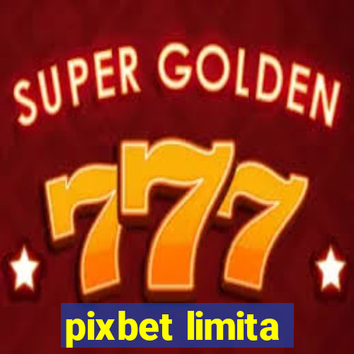 pixbet limita